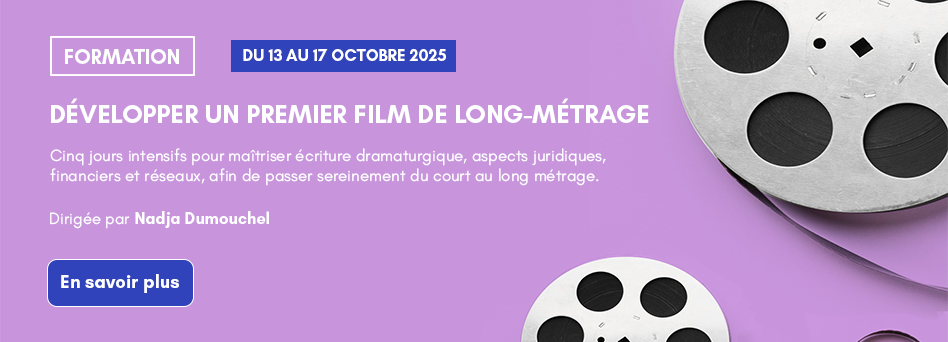 Développer un premier film de long-métrage