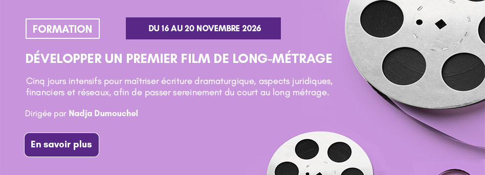 Développer un premier film de long-métrage